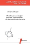 Cover: Modellierung und Analyse trimodaler Transportketten f&uuml;r Seehafenhinterlandverkehre - Praxiswissen Service