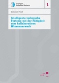 Cover: Intelligente technische Systeme mit der F&auml;higkeit zum kollaborativen Wissenserwerb - Kassel University Press