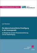 Cover: Die datenschutzrechtliche Einwilligung in der Humangenetik - Kassel University Press