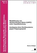 Cover: Modellierung von ultrahochfestem Beton (UHPC) unter Impaktbelastung - Kassel University Press