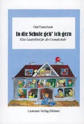 Cover: In die Schule geh' ich gern - Laumann Druck und Verlag