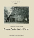 Cover: Profane Denkm&auml;ler in D&uuml;lmen - Laumann Druck und Verlag