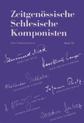 Cover: Zeitgen&ouml;ssische Schlesische Komponisten. Eine Dokumentation - Laumann Druck und Verlag