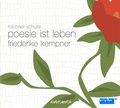 Cover: Poesie ist Leben - Friederike Kempner - steinbach sprechende b&uuml;cher
