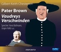 Cover: Pater Brown - Vaudreys Verschwinden - steinbach sprechende b&uuml;cher
