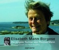 Cover: Elisabeth Mann Borgese - Die j&uuml;ngste Tochter von Thomas Mann. - steinbach sprechende b&uuml;cher