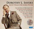 Cover: Acht F&auml;lle f&uuml;r Lord Peter - steinbach sprechende b&uuml;cher