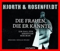 Cover: Die Frauen, die er kannte - steinbach sprechende b&uuml;cher