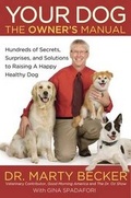 Cover: Your Dog: The Owner's Manual - Grand Central Publishing