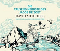 Abbildung von: Die tausend Herbste des Jacob de Zoet - steinbach sprechende bücher