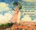 Cover: Elizabeth und ihr Garten - steinbach sprechende b&uuml;cher