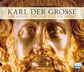 Cover: Karl der Gro&szlig;e - Der Kaiser, der Dom und die Krone - steinbach sprechende b&uuml;cher