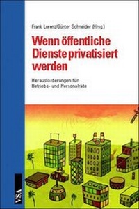 Abbildung von: Wenn öffentliche Dienste privatisiert werden - VSA