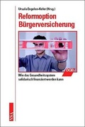 Cover: Reformoption B&uuml;rgerversicherung - VSA
