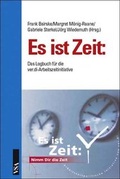 Cover: Es ist Zeit: - VSA