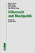 Cover: V&ouml;lkerrecht statt Machtpolitik - VSA