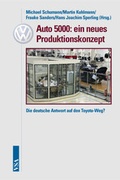 Cover: Auto 5000: ein neues Produktionskonzept - VSA