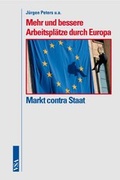 Cover: Mehr und bessere Arbeitspl&auml;tze f&uuml;r Europa - VSA