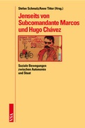 Cover: Jenseits von Subcomandante Marcos und Hugo Ch&aacute;vez - VSA
