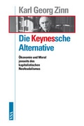 Cover: Die Keynessche Alternative - VSA