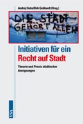 Cover: Initiativen f&uuml;r ein Recht auf Stadt - VSA