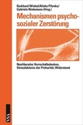Cover: Mechanismen psychosozialer Zerst&ouml;rung - VSA