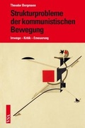 Cover: Strukturprobleme der kommunistischen Bewegung - VSA