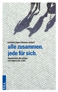 Cover: alle zusammen. jede f&uuml;r sich. - VSA