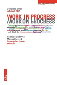 Enlarge image Cover: WORK IN PROGRESS. WORK ON PROGRESS. - VSA
