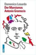 Cover: Der Marxismus Antonio Gramscis - VSA