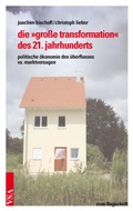 Cover: die 'gro&szlig;e transformation' des 21. jahrhunderts - VSA