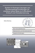 Cover: System-In-Package-L&ouml;sungen von Sendeempf&auml;ngerschaltungen f&uuml;r drahtlose lokale Netze im 5-GHz-Band: Entwurf und Charakterisierung - Bochumer Universit&auml;tsverlag Westdeutscher Universit&auml;tsverlag