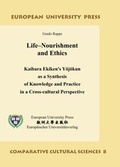 Cover: Life-Nourishment and Ethics - Kaibara Ekiken's Yojokun as a Synthesis of Knowledge and Practice in a Cross-cultural Perspective - Bochumer Universit&auml;tsverlag Westdeutscher Universit&auml;tsverlag