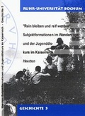 Cover: "Rein bleiben und reif werden" - Subjektformationen im Wandervogel und der Jugenddiskurs im Kaiserreich - Bochumer Universit&auml;tsverlag Westdeutscher Universit&auml;tsverlag