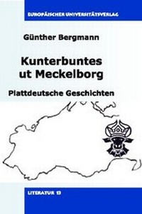 Abbildung von: Kunterbuntes ut Meckelborg - Bochumer Universitätsverlag Westdeutscher Universitätsverlag