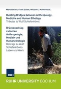 Cover: Building Bridges between Anthropology, Medicine and Human Ethology - Bochumer Universit&auml;tsverlag Westdeutscher Universit&auml;tsverlag