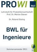 Cover: Betriebswirtschaftslehre f&uuml;r Ingenieure - Bochumer Universit&auml;tsverlag Westdeutscher Universit&auml;tsverlag