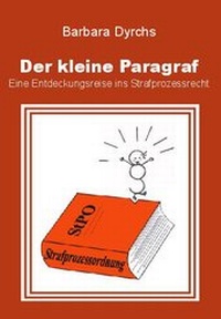 Abbildung von: Der kleine Paragraf - Bochumer Universitätsverlag Westdeutscher Universitätsverlag