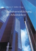 Cover: Selbstverwirklichung im Arbeitsleben - Pabst Science Publishers