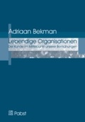 Cover: Lebendige Organisationen - Pabst Science Publishers