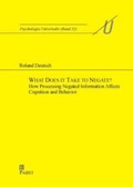 Cover: What Does it Take to Negate? - Pabst Science Publishers