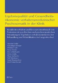 Abbildung von: Ergebnisqualität und Gesundheitsökonomie verhaltensmedizinischer Psychosomatik in der Klinik - Pabst Science Publishers