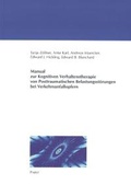 Cover: Manual zur Kognitiven Verhaltenstherapie von Posttraumatischen Belastungsst&ouml;rungen bei Verkehrsunfallopfern - Pabst Science Publishers