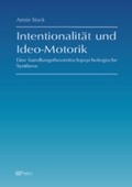 Cover: Intentionalit&auml;t und Ideo-Motorik - Pabst Science Publishers