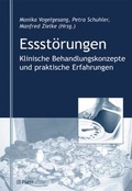 Cover: Essst&ouml;rungen - Klinische Behandlungskonzepte und praktische Erfahrungen - Pabst Science Publishers