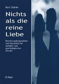 Cover: Nichts als die reine Liebe - Pabst Science Publishers