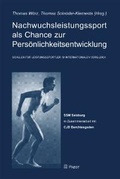 Cover: Nachwuchsleistungssport als Chance zur Pers&ouml;nlichkeitsentwicklung - Pabst Science Publishers