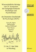Cover: Wissenschaftliche Beitr&auml;ge zum 24. Symposium der Fachgruppe Klinische Psychologie und Psychotherapie der Deutschen Gesellschaft f&uuml;r Psychologie (DGPs) - Pabst Science Publishers