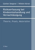 Cover: Risikoerfassung bei Kindesmisshandlung und Vernachl&auml;ssigung - Pabst Science Publishers