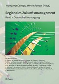 Cover: Regionales Zukunftsmanagement. Band 1 - Pabst Science Publishers